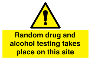 Random drug and alcohol testing takes place on this site